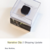 Narrative Clip 2 出荷予定のお知らせが来ました